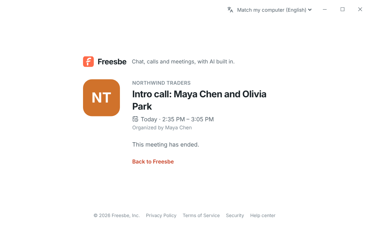 A link to a meeting that’s over, open in the desktop app: Intro call: Maya Chen and Olivia Park, “This meeting has ended.” and Back to Freesbe under it